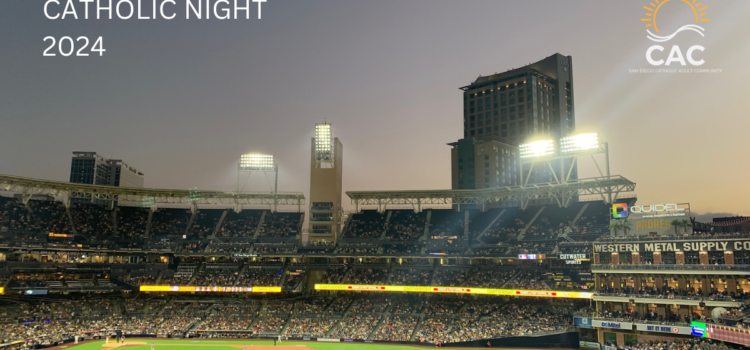 Catholic Night at the Padres Catholic Night at the Padres